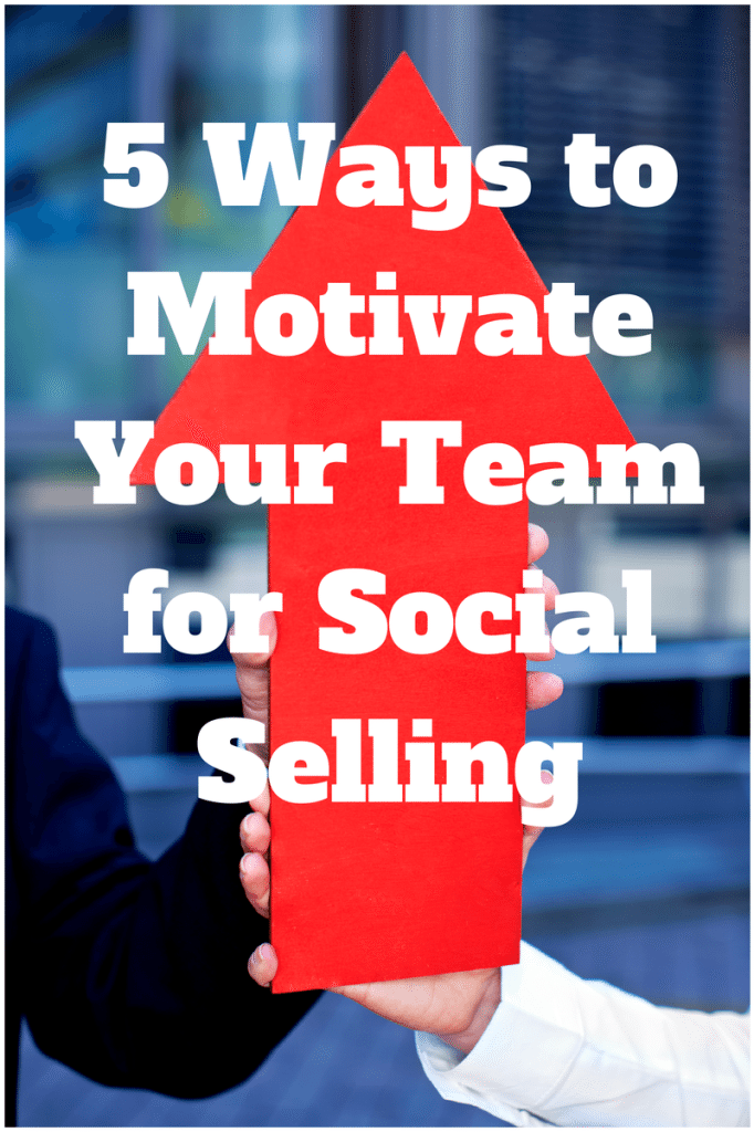 ways-to-motivate-team-social-selling