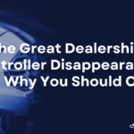 The Great Dealership Controller Disappearance And Why You Should Care-1